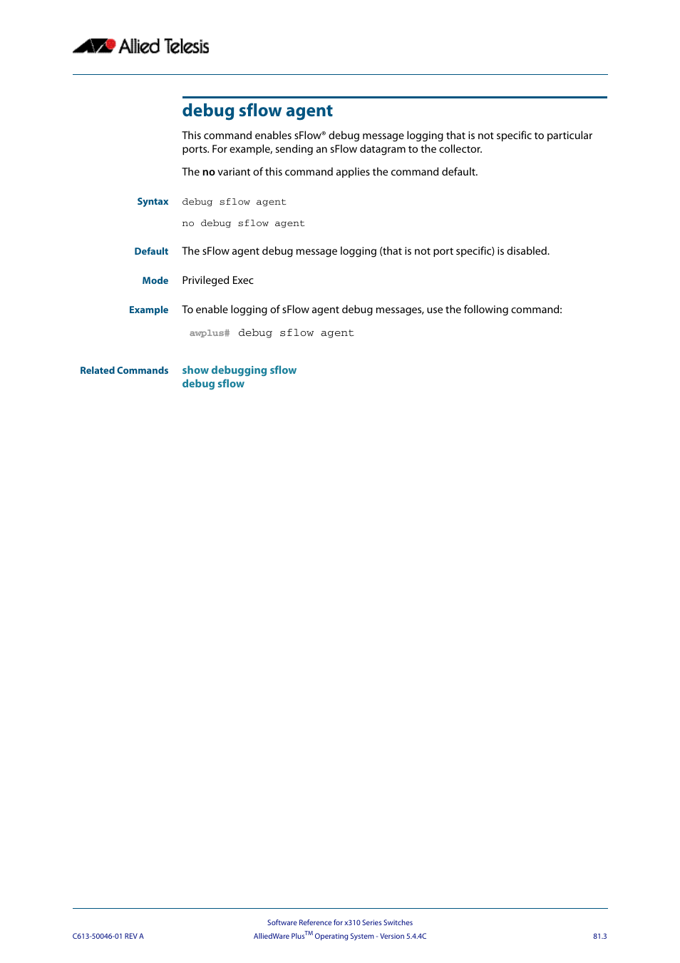 Debug sflow agent | Allied Telesis AlliedWare Plus Operating System Version 5.4.4C (x310-26FT,x310-26FP,x310-50FT,x310-50FP) User Manual | Page 2097 / 2220