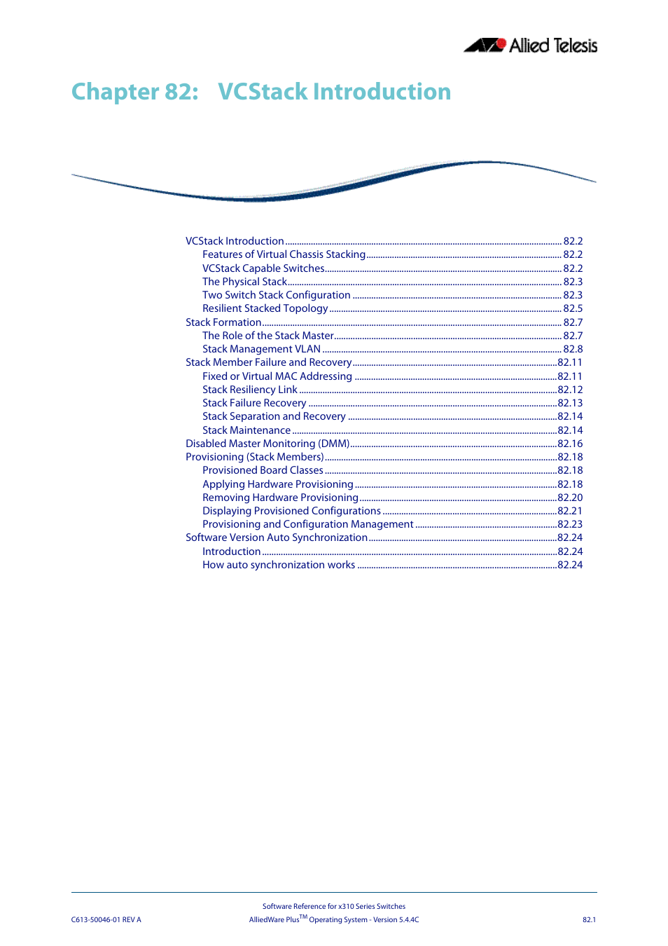 Chapter 82: vcstack introduction, Chapter 82, Vcstack introduction | Allied Telesis AlliedWare Plus Operating System Version 5.4.4C (x310-26FT,x310-26FP,x310-50FT,x310-50FP) User Manual | Page 2115 / 2220