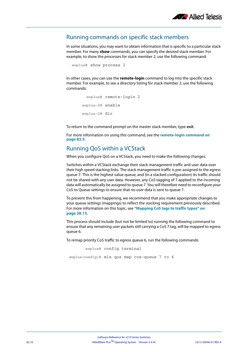 Running commands on specific stack members, Running qos within a vcstack | Allied Telesis AlliedWare Plus Operating System Version 5.4.4C (x310-26FT,x310-26FP,x310-50FT,x310-50FP) User Manual | Page 2124 / 2220