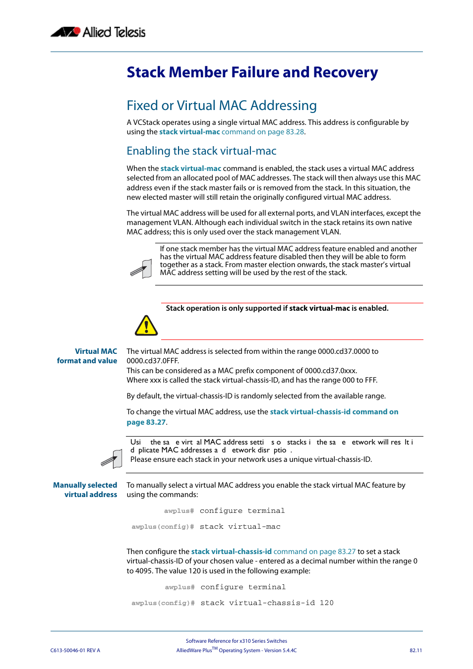 Stack member failure and recovery, Fixed or virtual mac addressing, Enabling the stack virtual-mac | Fixed or virtual mac, Addressing | Allied Telesis AlliedWare Plus Operating System Version 5.4.4C (x310-26FT,x310-26FP,x310-50FT,x310-50FP) User Manual | Page 2125 / 2220