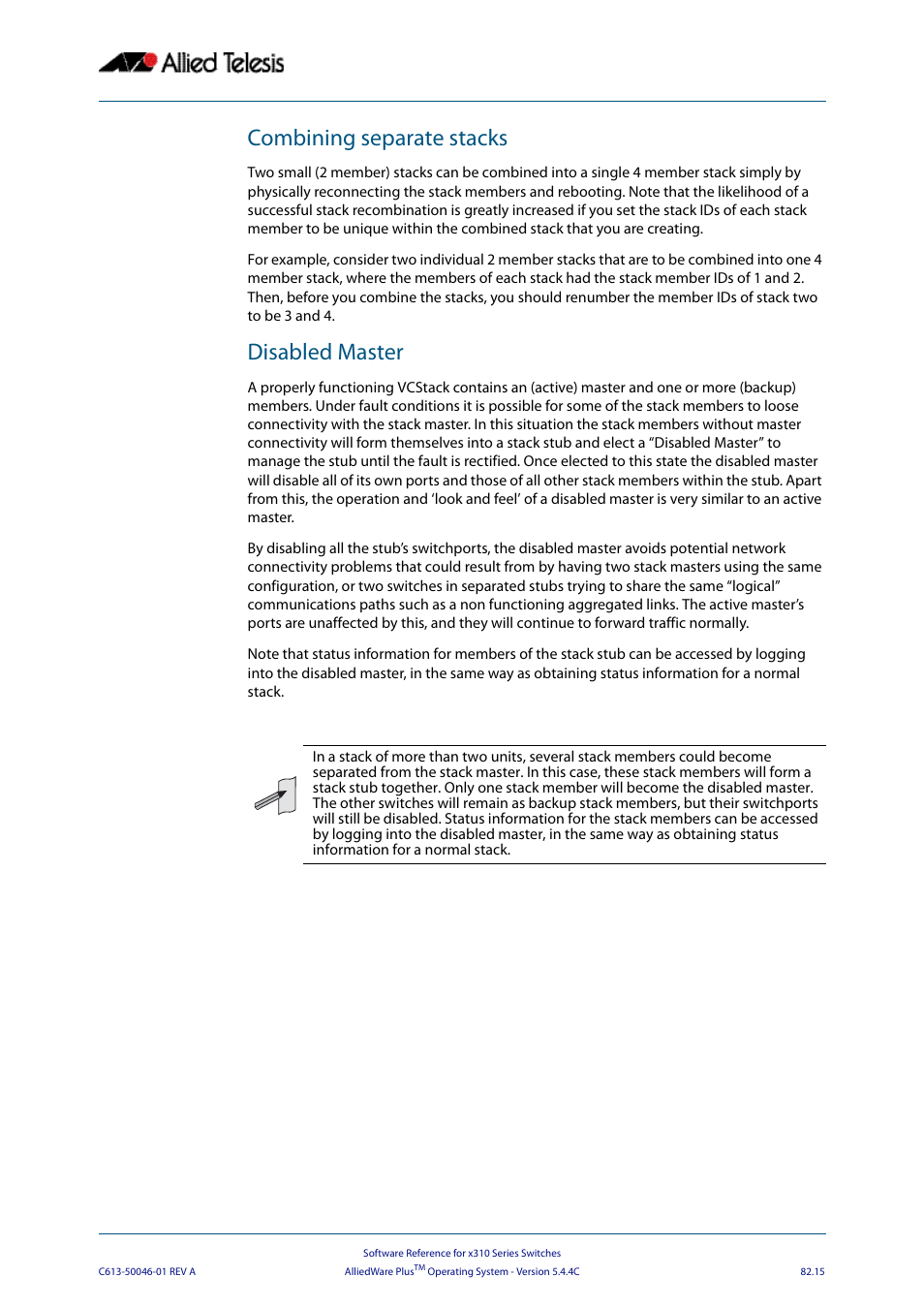 Combining separate stacks, Disabled master | Allied Telesis AlliedWare Plus Operating System Version 5.4.4C (x310-26FT,x310-26FP,x310-50FT,x310-50FP) User Manual | Page 2129 / 2220