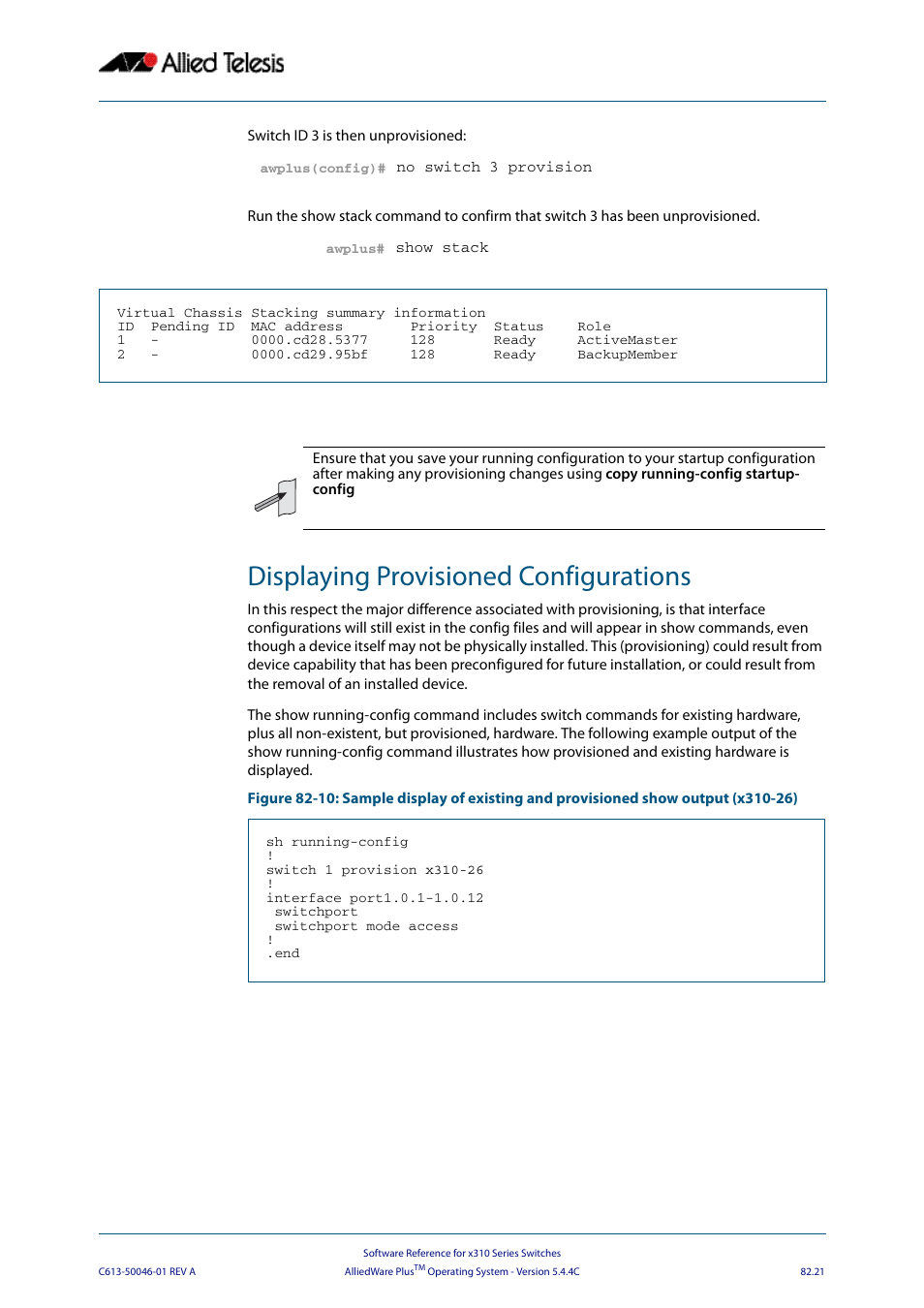 Displaying provisioned configurations | Allied Telesis AlliedWare Plus Operating System Version 5.4.4C (x310-26FT,x310-26FP,x310-50FT,x310-50FP) User Manual | Page 2135 / 2220