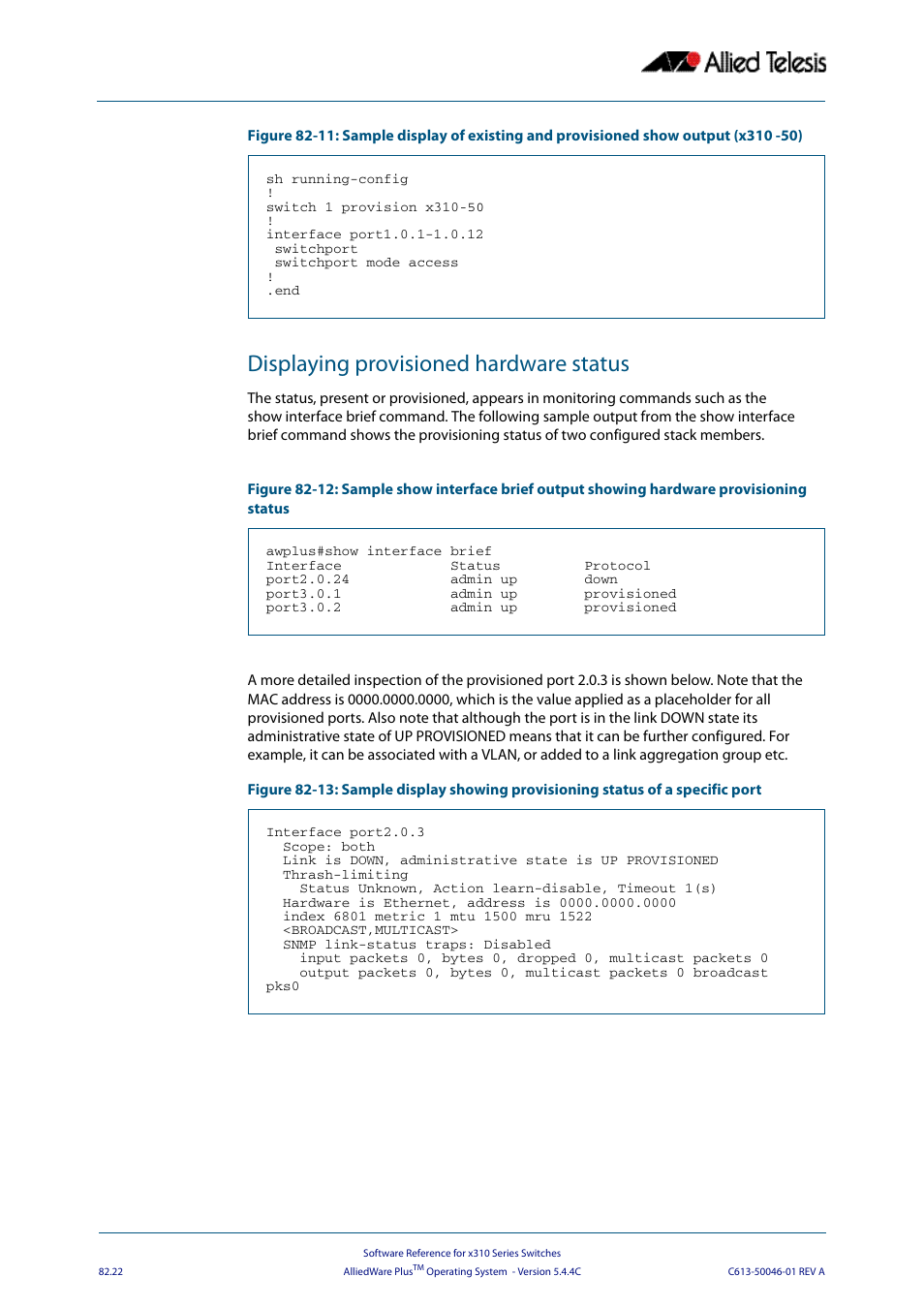 Displaying provisioned hardware status | Allied Telesis AlliedWare Plus Operating System Version 5.4.4C (x310-26FT,x310-26FP,x310-50FT,x310-50FP) User Manual | Page 2136 / 2220