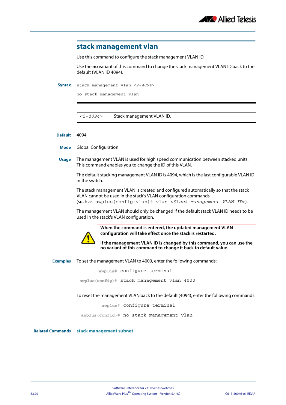 Stack management vlan, Vlan id use the | Allied Telesis AlliedWare Plus Operating System Version 5.4.4C (x310-26FT,x310-26FP,x310-50FT,x310-50FP) User Manual | Page 2160 / 2220