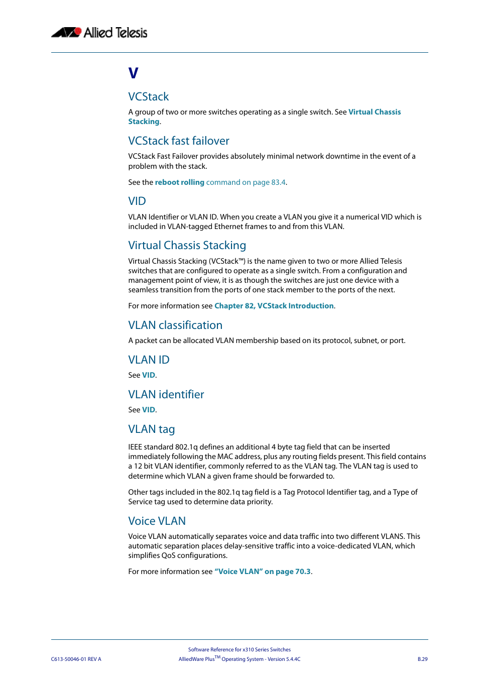 Vcstack, Vcstack fast failover, Virtual chassis stacking | Vlan classification, Vlan id, Vlan identifier, Vlan tag, Voice vlan | Allied Telesis AlliedWare Plus Operating System Version 5.4.4C (x310-26FT,x310-26FP,x310-50FT,x310-50FP) User Manual | Page 2219 / 2220