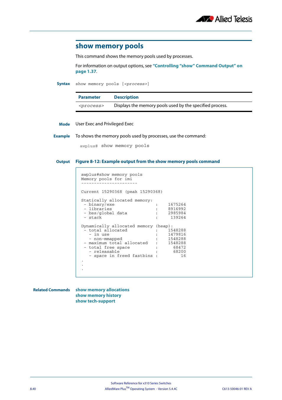 Show memory pools | Allied Telesis AlliedWare Plus Operating System Version 5.4.4C (x310-26FT,x310-26FP,x310-50FT,x310-50FP) User Manual | Page 240 / 2220