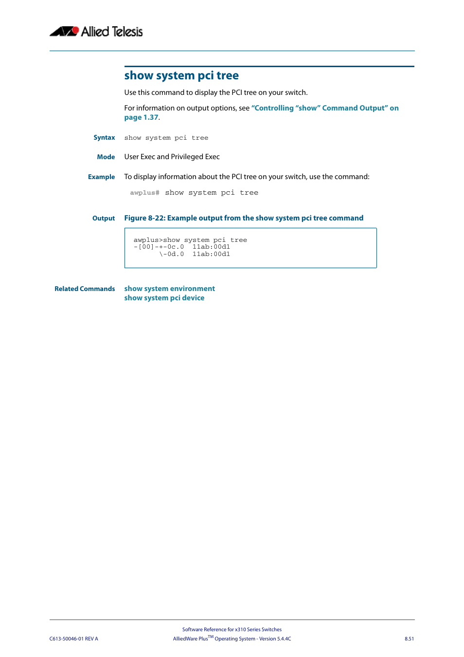 Show system pci tree | Allied Telesis AlliedWare Plus Operating System Version 5.4.4C (x310-26FT,x310-26FP,x310-50FT,x310-50FP) User Manual | Page 251 / 2220