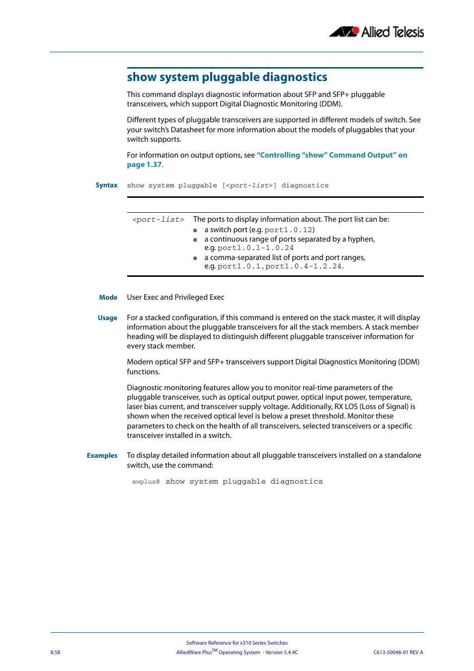 Show system pluggable diagnostics | Allied Telesis AlliedWare Plus Operating System Version 5.4.4C (x310-26FT,x310-26FP,x310-50FT,x310-50FP) User Manual | Page 258 / 2220