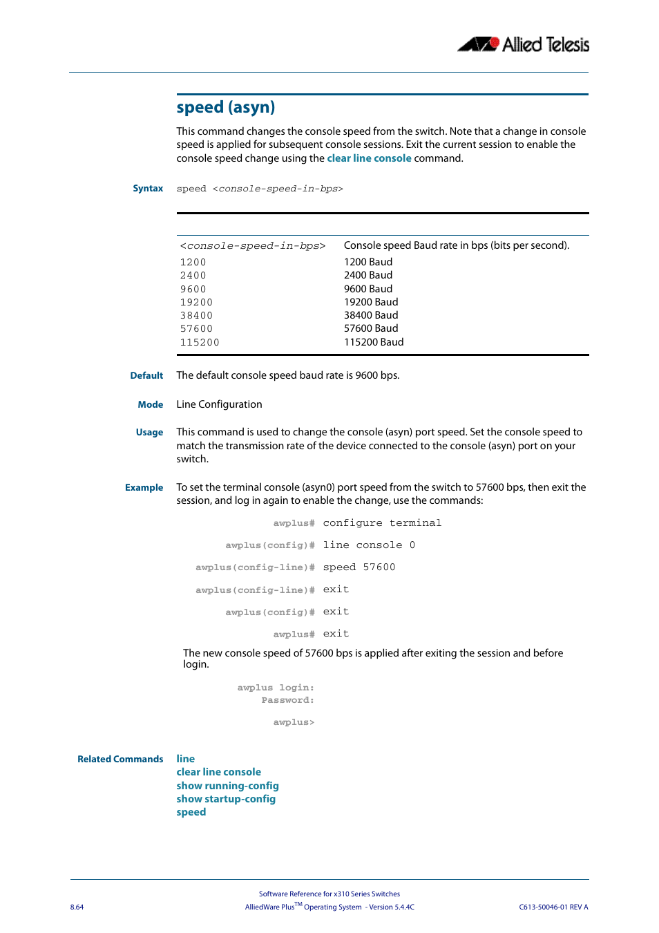 Speed (asyn), Set the | Allied Telesis AlliedWare Plus Operating System Version 5.4.4C (x310-26FT,x310-26FP,x310-50FT,x310-50FP) User Manual | Page 264 / 2220
