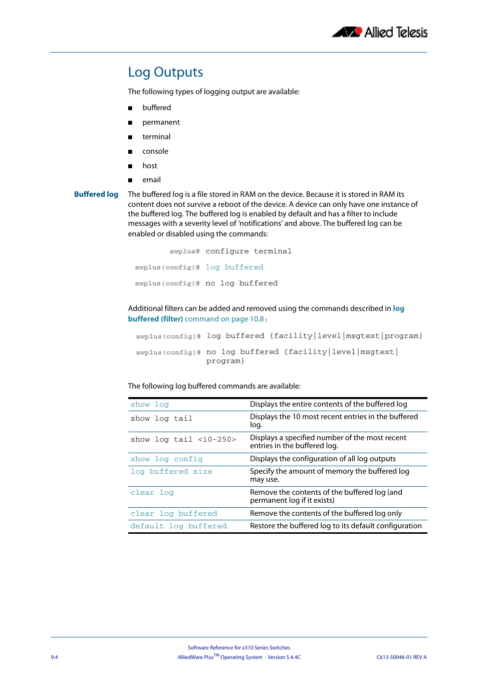 Log outputs | Allied Telesis AlliedWare Plus Operating System Version 5.4.4C (x310-26FT,x310-26FP,x310-50FT,x310-50FP) User Manual | Page 270 / 2220