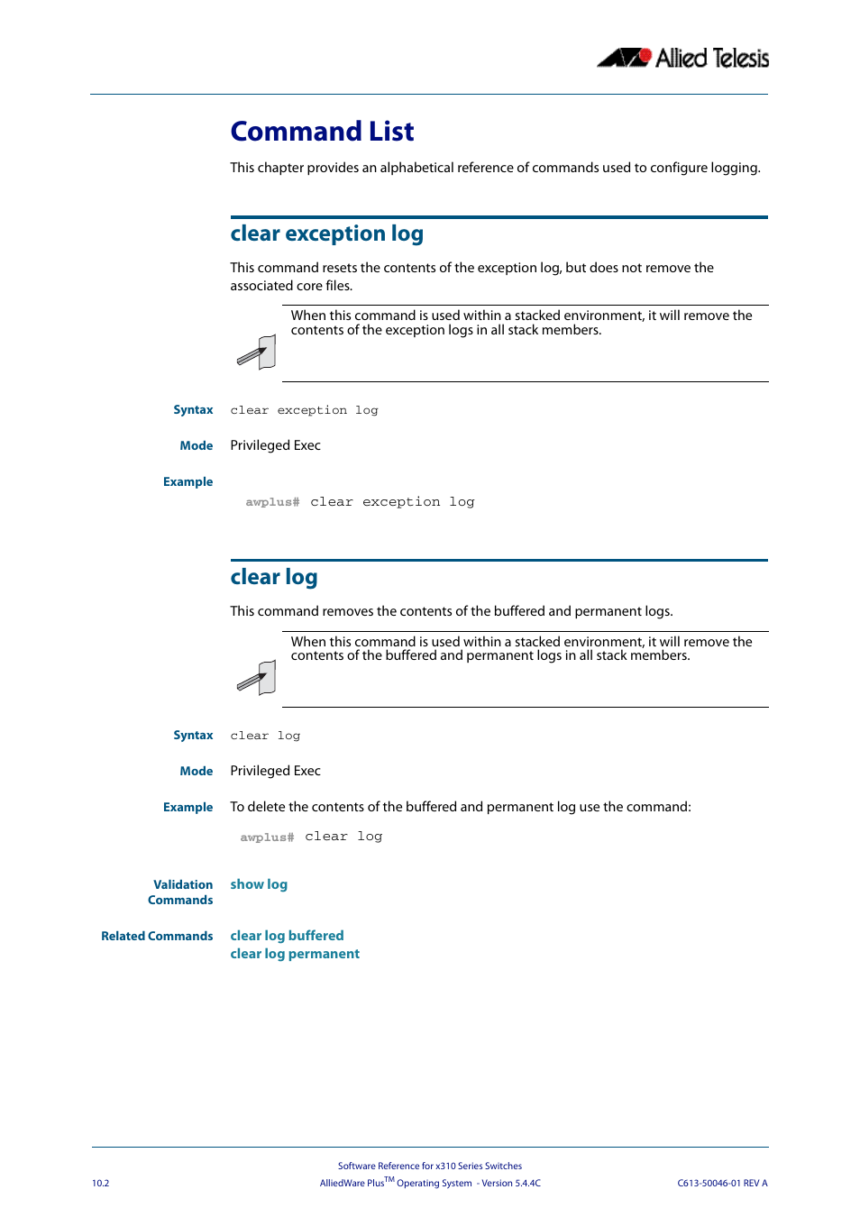 Command list, Clear exception log, Clear log | Command list clear exception log clear log | Allied Telesis AlliedWare Plus Operating System Version 5.4.4C (x310-26FT,x310-26FP,x310-50FT,x310-50FP) User Manual | Page 274 / 2220