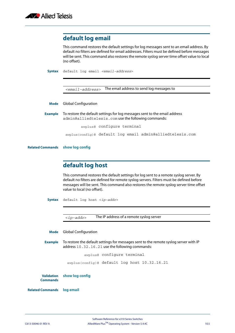 Default log email, Default log host, Default log email default log host | Allied Telesis AlliedWare Plus Operating System Version 5.4.4C (x310-26FT,x310-26FP,x310-50FT,x310-50FP) User Manual | Page 277 / 2220