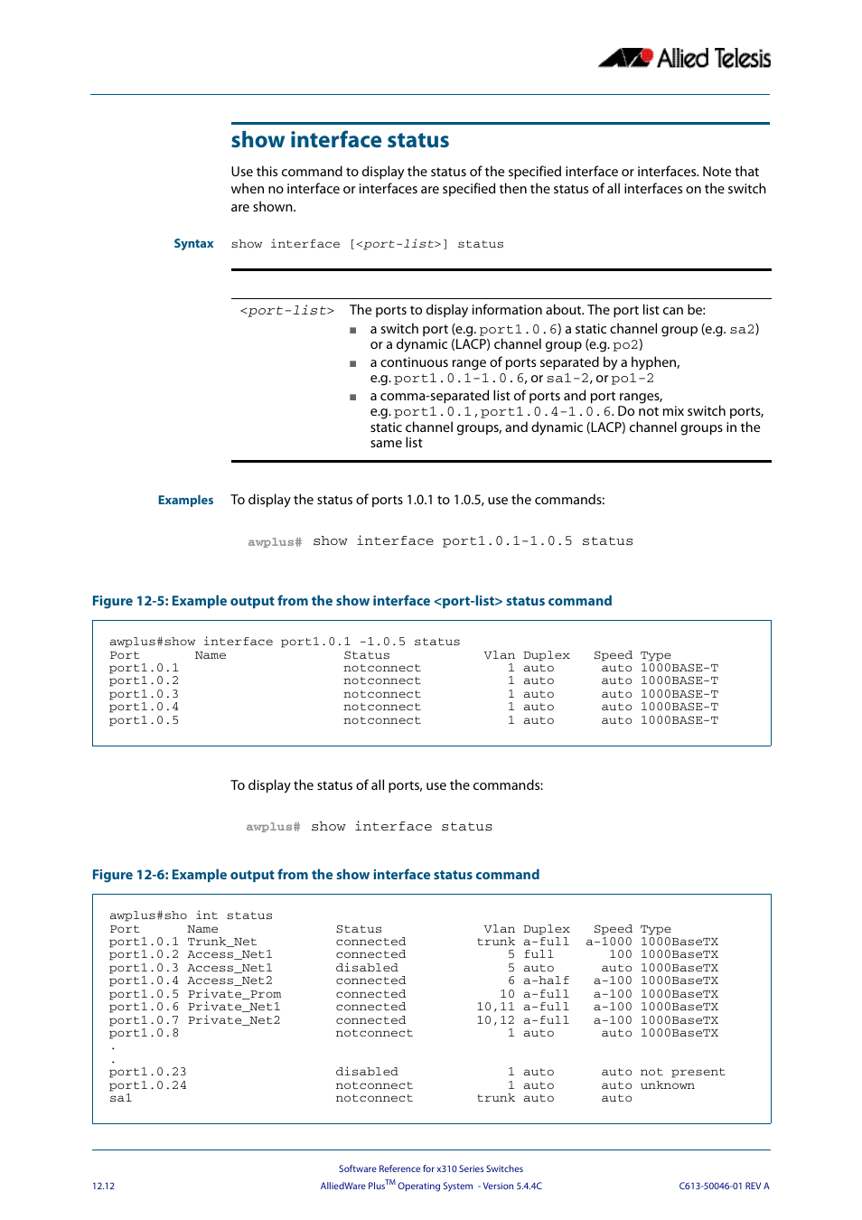 Show interface status | Allied Telesis AlliedWare Plus Operating System Version 5.4.4C (x310-26FT,x310-26FP,x310-50FT,x310-50FP) User Manual | Page 332 / 2220