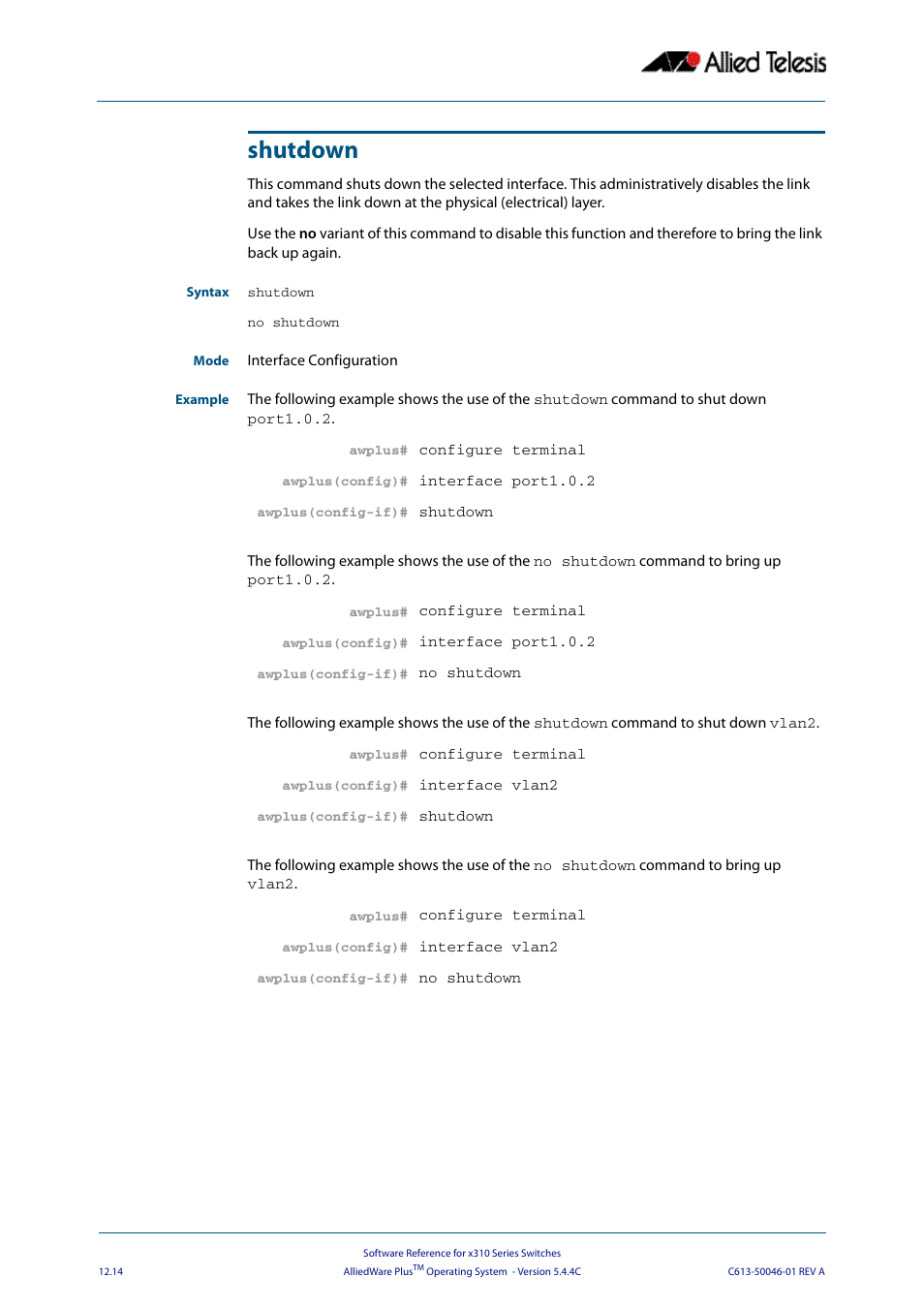 Shutdown | Allied Telesis AlliedWare Plus Operating System Version 5.4.4C (x310-26FT,x310-26FP,x310-50FT,x310-50FP) User Manual | Page 334 / 2220