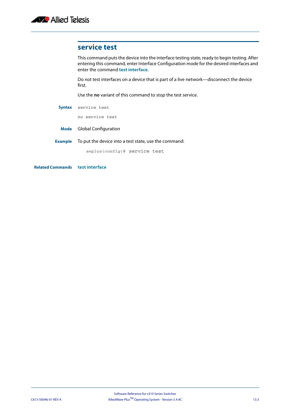 Service test | Allied Telesis AlliedWare Plus Operating System Version 5.4.4C (x310-26FT,x310-26FP,x310-50FT,x310-50FP) User Manual | Page 337 / 2220