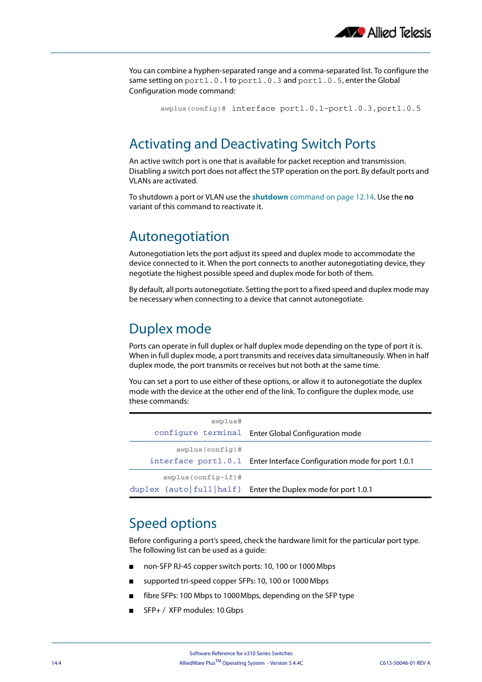 Activating and deactivating switch ports, Autonegotiation, Duplex mode | Speed options | Allied Telesis AlliedWare Plus Operating System Version 5.4.4C (x310-26FT,x310-26FP,x310-50FT,x310-50FP) User Manual | Page 346 / 2220