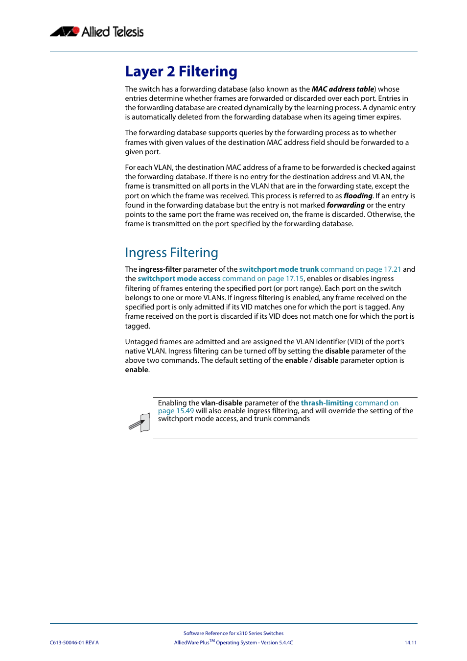 Layer 2 filtering, Ingress filtering | Allied Telesis AlliedWare Plus Operating System Version 5.4.4C (x310-26FT,x310-26FP,x310-50FT,x310-50FP) User Manual | Page 353 / 2220