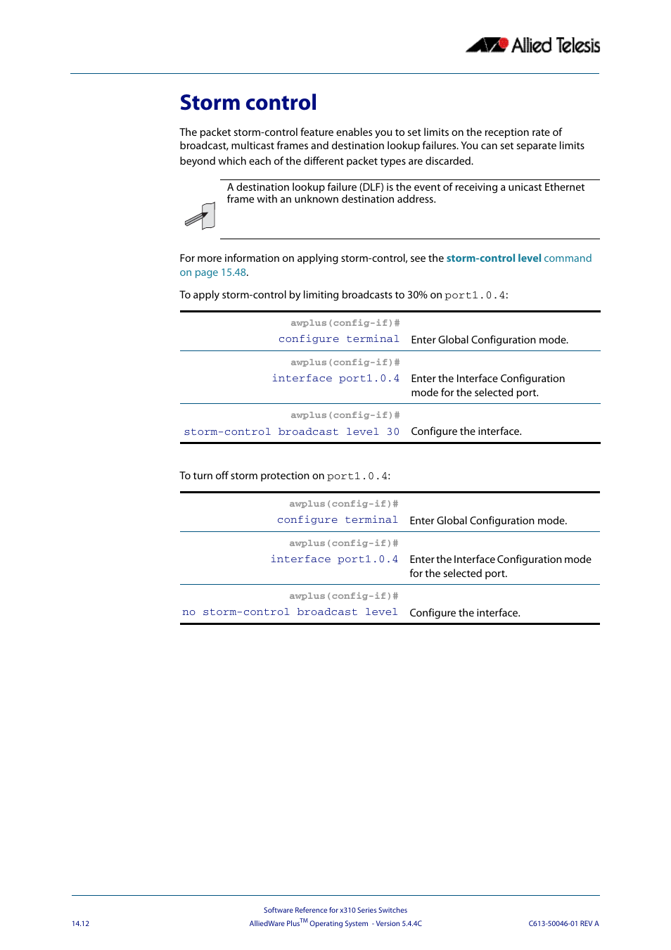 Storm control | Allied Telesis AlliedWare Plus Operating System Version 5.4.4C (x310-26FT,x310-26FP,x310-50FT,x310-50FP) User Manual | Page 354 / 2220