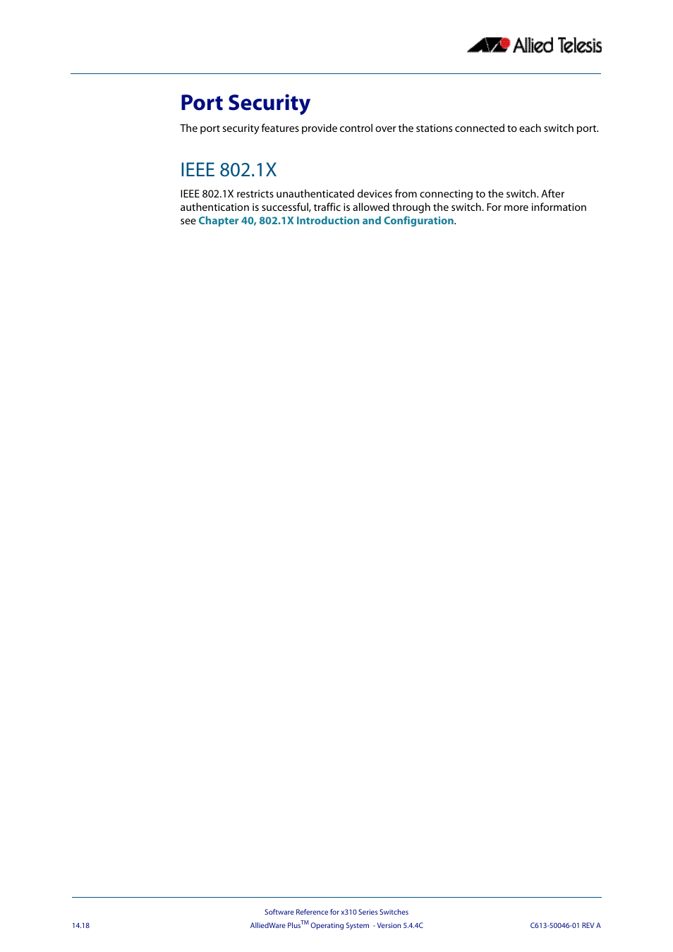 Port security, Ieee 802.1x | Allied Telesis AlliedWare Plus Operating System Version 5.4.4C (x310-26FT,x310-26FP,x310-50FT,x310-50FP) User Manual | Page 360 / 2220