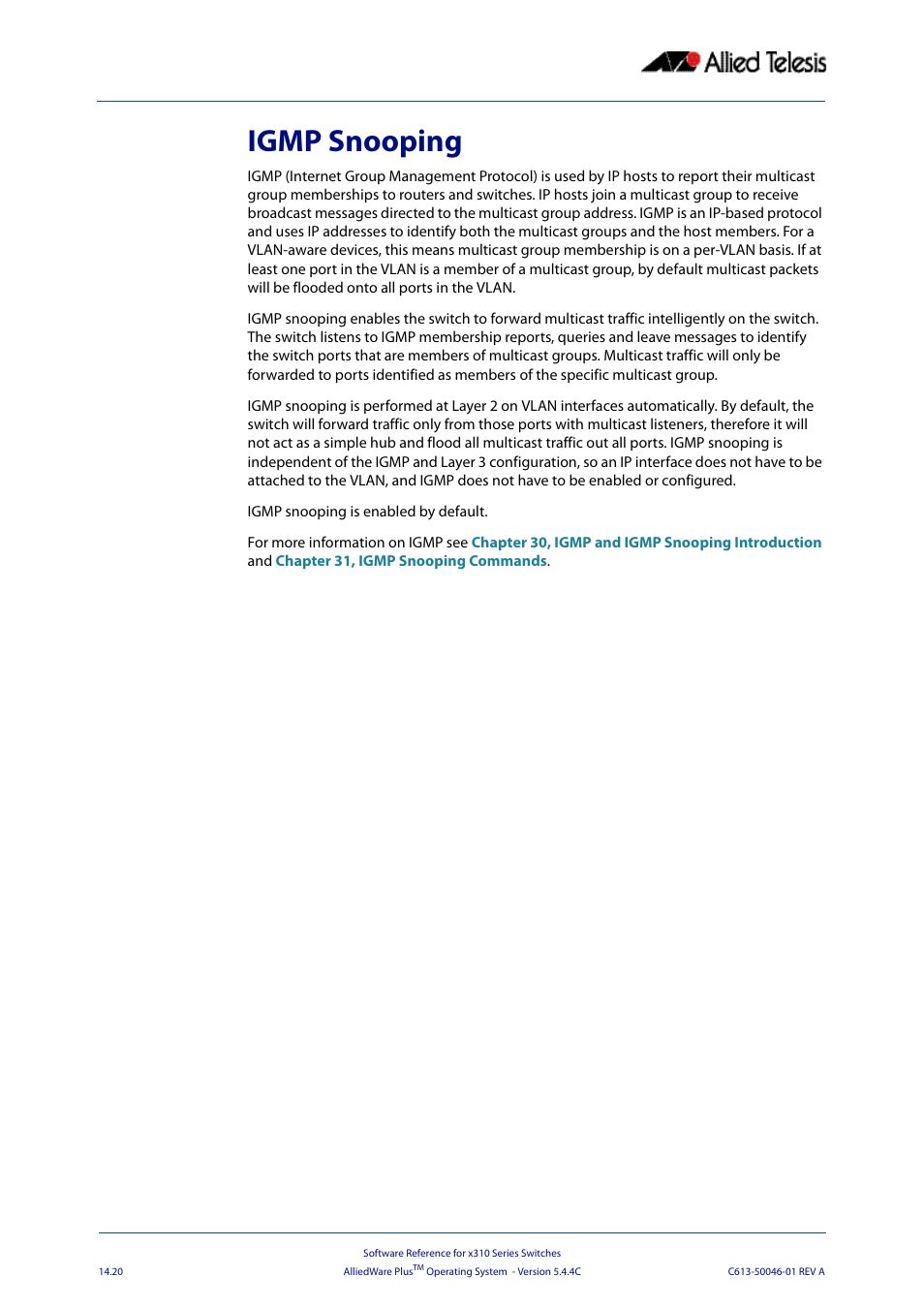 Igmp snooping | Allied Telesis AlliedWare Plus Operating System Version 5.4.4C (x310-26FT,x310-26FP,x310-50FT,x310-50FP) User Manual | Page 362 / 2220
