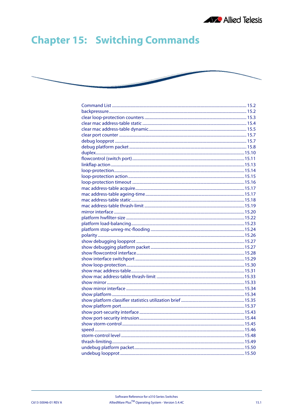 Chapter 15: switching commands, Chapter 15, Switching commands | Chapter 15 switching commands | Allied Telesis AlliedWare Plus Operating System Version 5.4.4C (x310-26FT,x310-26FP,x310-50FT,x310-50FP) User Manual | Page 363 / 2220