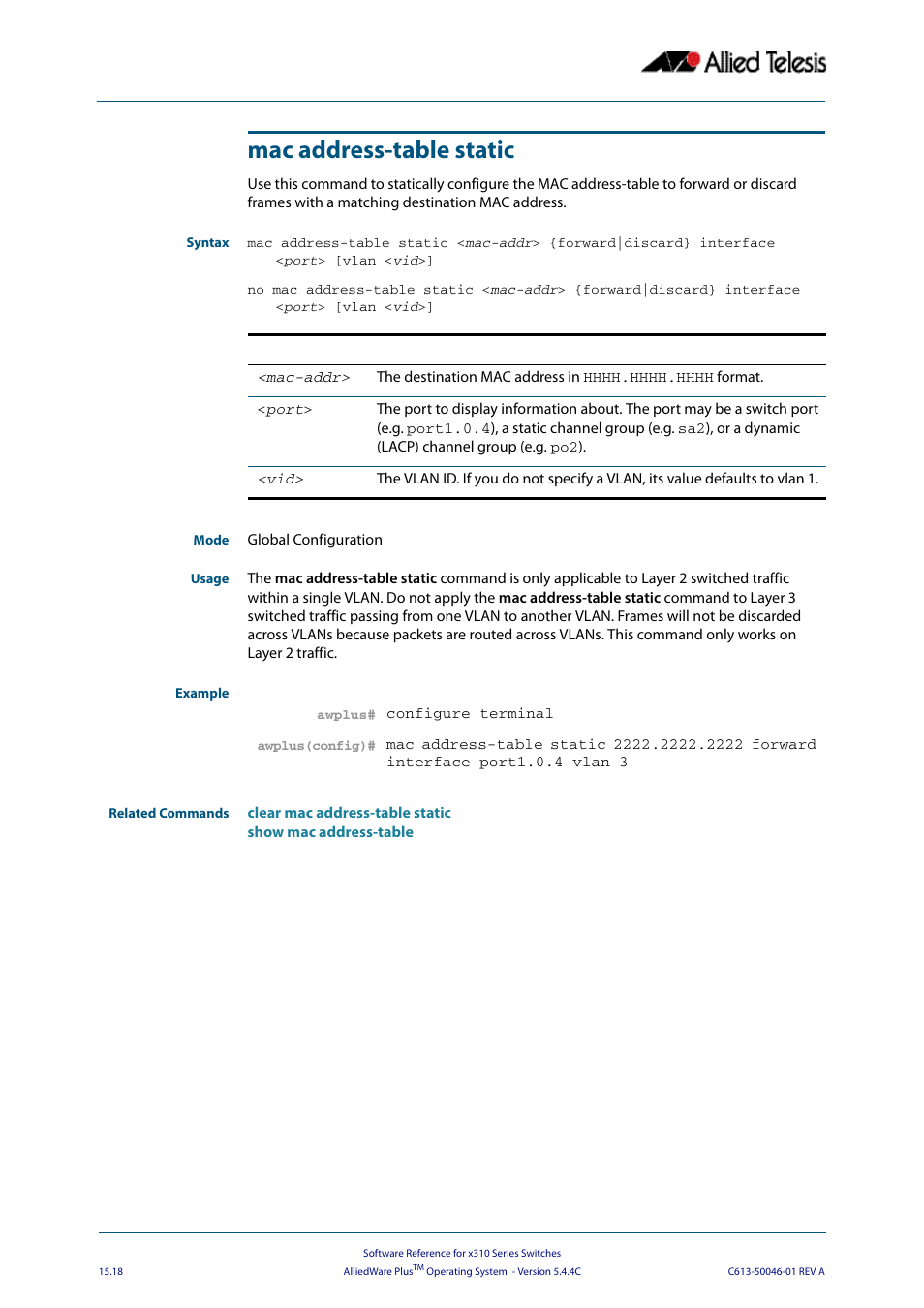 Mac address-table static | Allied Telesis AlliedWare Plus Operating System Version 5.4.4C (x310-26FT,x310-26FP,x310-50FT,x310-50FP) User Manual | Page 380 / 2220