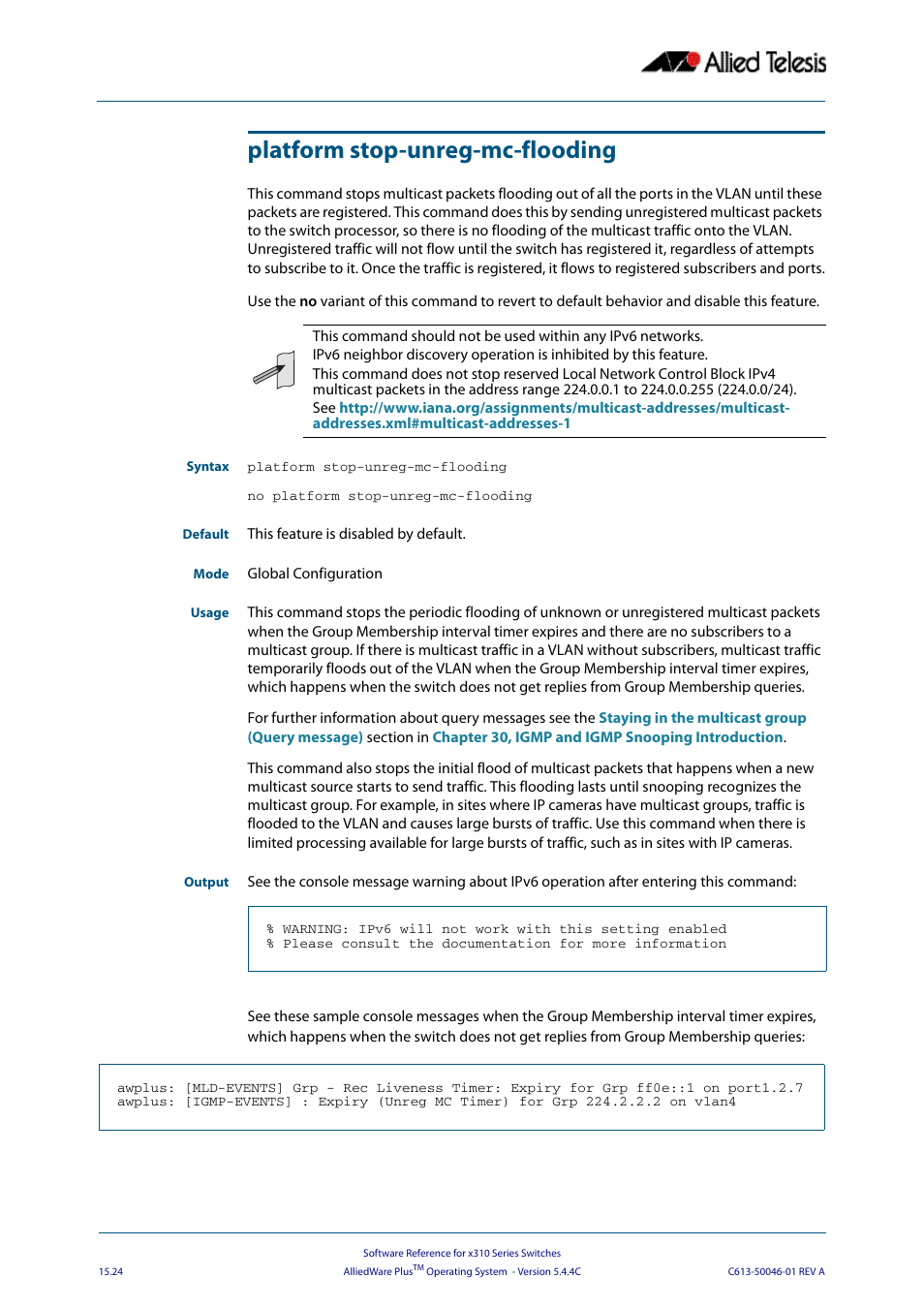 Platform stop-unreg-mc-flooding | Allied Telesis AlliedWare Plus Operating System Version 5.4.4C (x310-26FT,x310-26FP,x310-50FT,x310-50FP) User Manual | Page 386 / 2220