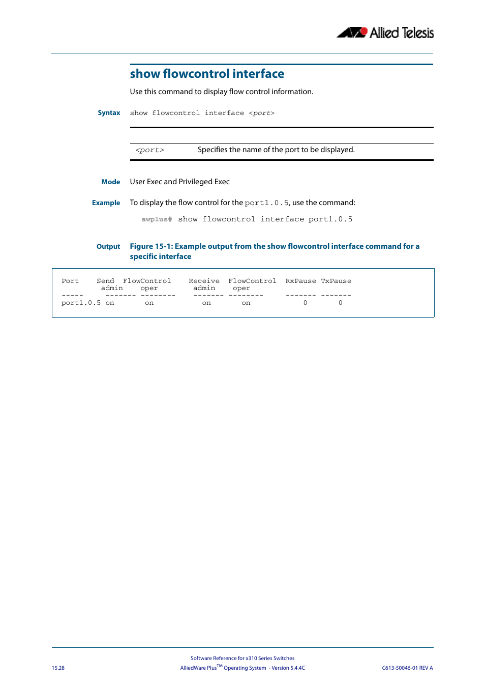 Show flowcontrol interface | Allied Telesis AlliedWare Plus Operating System Version 5.4.4C (x310-26FT,x310-26FP,x310-50FT,x310-50FP) User Manual | Page 390 / 2220