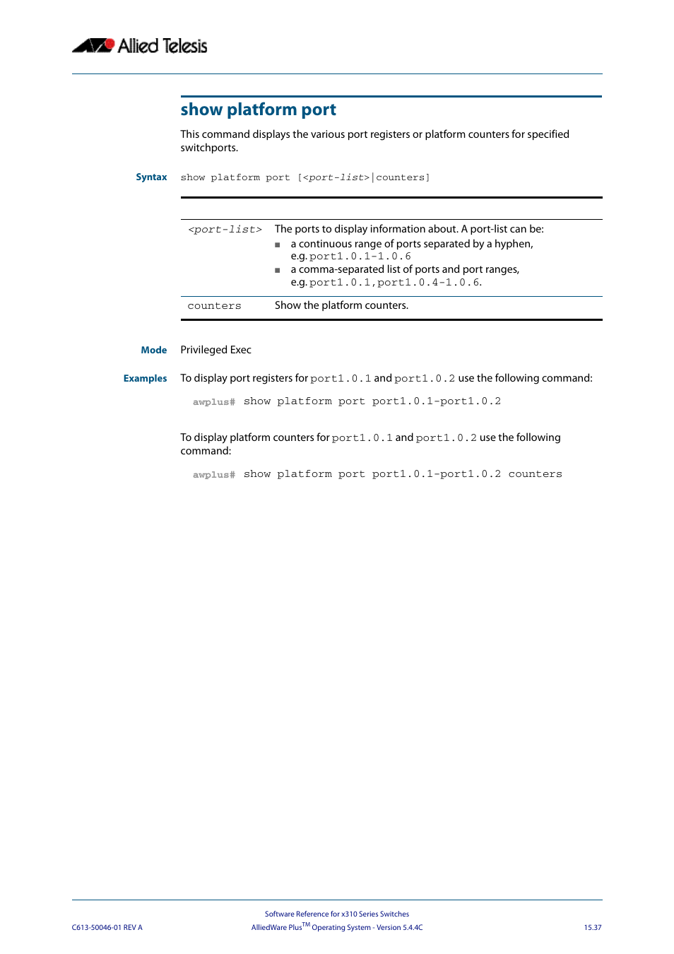 Show platform port | Allied Telesis AlliedWare Plus Operating System Version 5.4.4C (x310-26FT,x310-26FP,x310-50FT,x310-50FP) User Manual | Page 399 / 2220