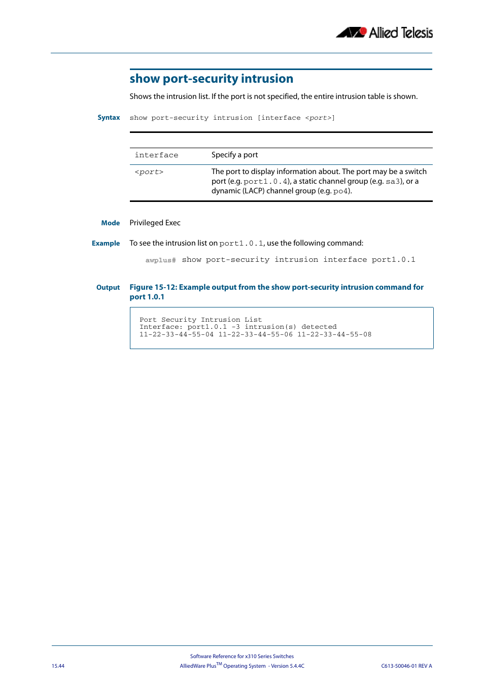 Show port-security intrusion | Allied Telesis AlliedWare Plus Operating System Version 5.4.4C (x310-26FT,x310-26FP,x310-50FT,x310-50FP) User Manual | Page 406 / 2220