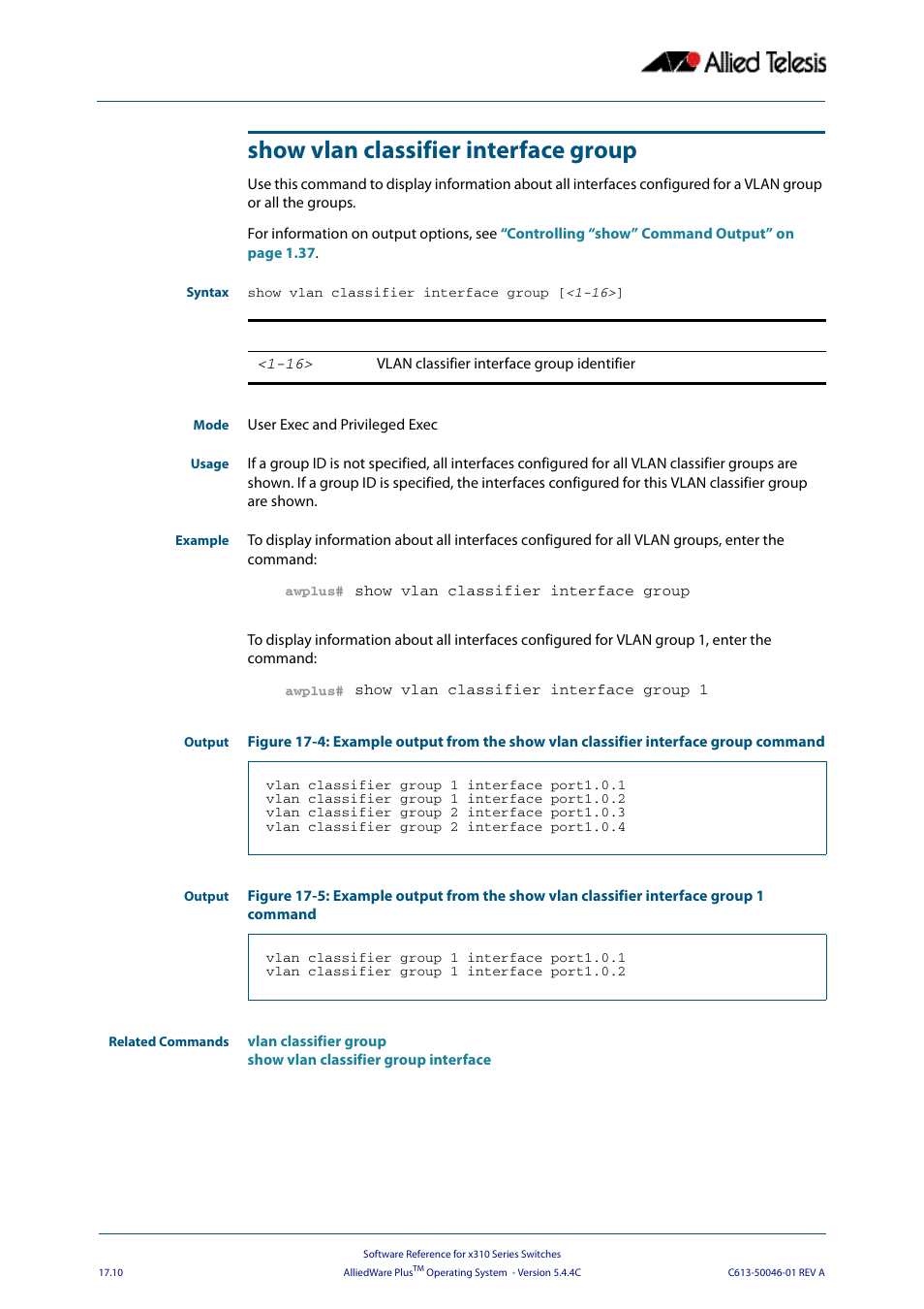 Show vlan classifier interface group | Allied Telesis AlliedWare Plus Operating System Version 5.4.4C (x310-26FT,x310-26FP,x310-50FT,x310-50FP) User Manual | Page 438 / 2220