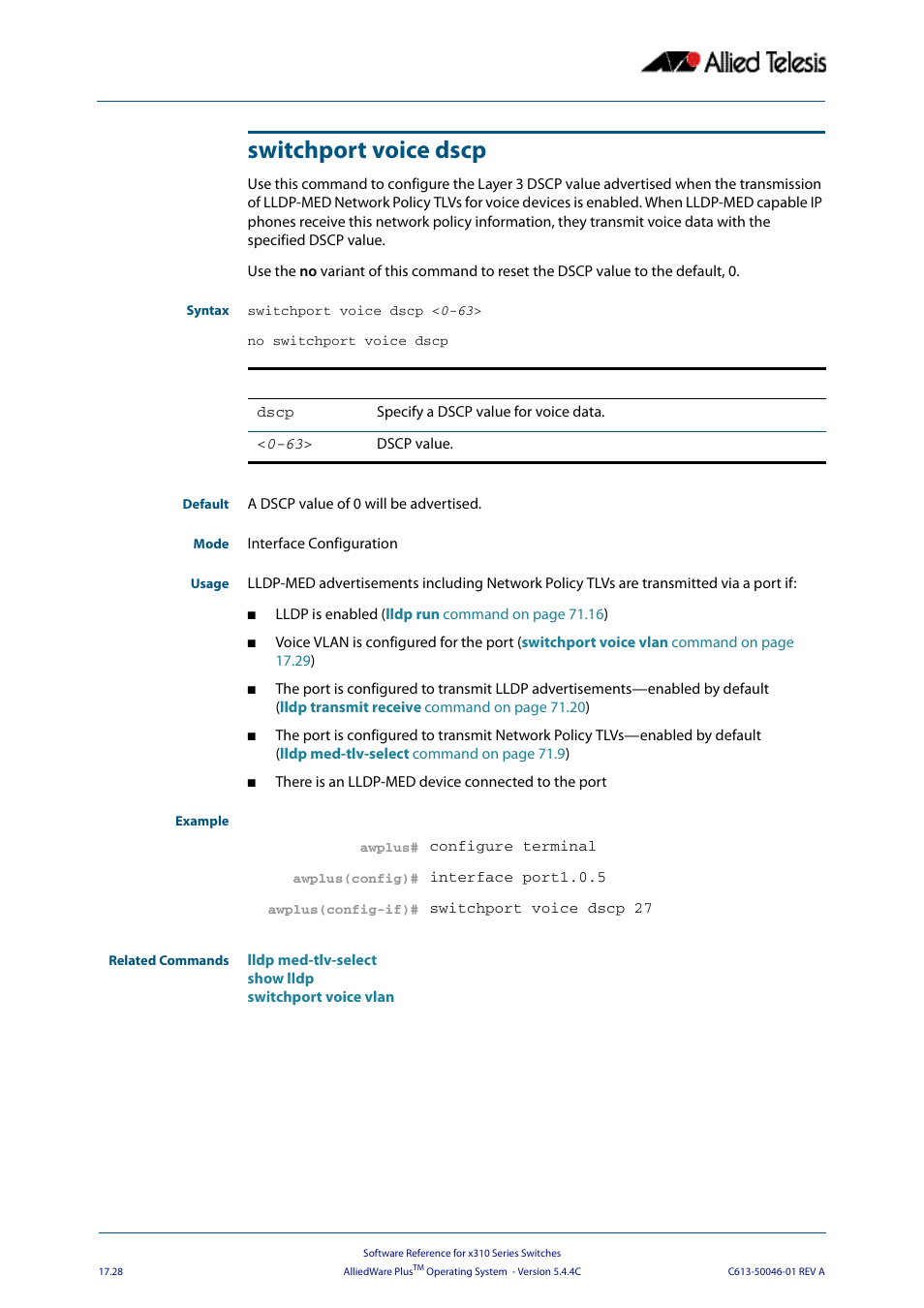 Switchport voice dscp | Allied Telesis AlliedWare Plus Operating System Version 5.4.4C (x310-26FT,x310-26FP,x310-50FT,x310-50FP) User Manual | Page 456 / 2220