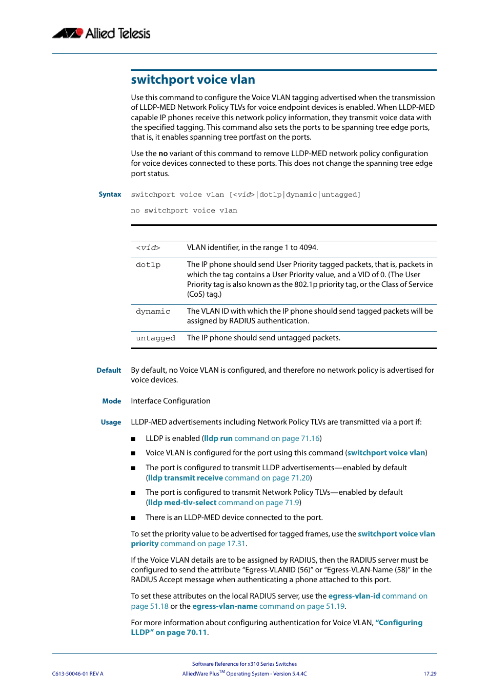 Switchport voice vlan | Allied Telesis AlliedWare Plus Operating System Version 5.4.4C (x310-26FT,x310-26FP,x310-50FT,x310-50FP) User Manual | Page 457 / 2220