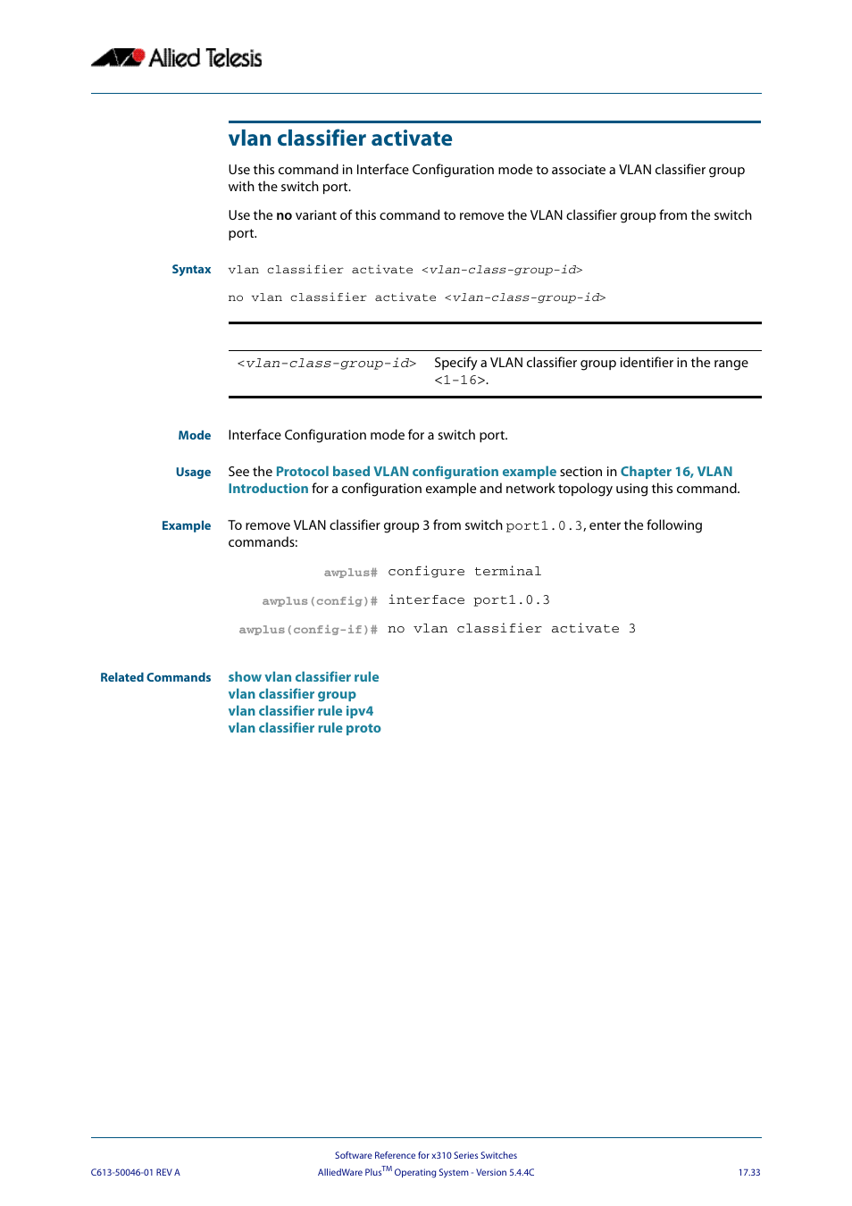 Vlan classifier activate | Allied Telesis AlliedWare Plus Operating System Version 5.4.4C (x310-26FT,x310-26FP,x310-50FT,x310-50FP) User Manual | Page 461 / 2220