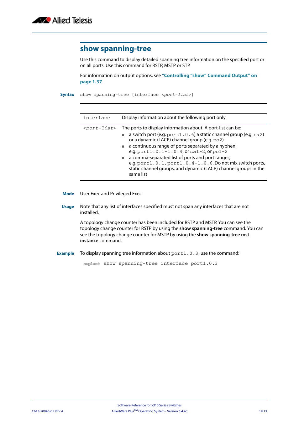 Show spanning-tree, Show spanning-tree [interface, Port-list | Allied Telesis AlliedWare Plus Operating System Version 5.4.4C (x310-26FT,x310-26FP,x310-50FT,x310-50FP) User Manual | Page 503 / 2220