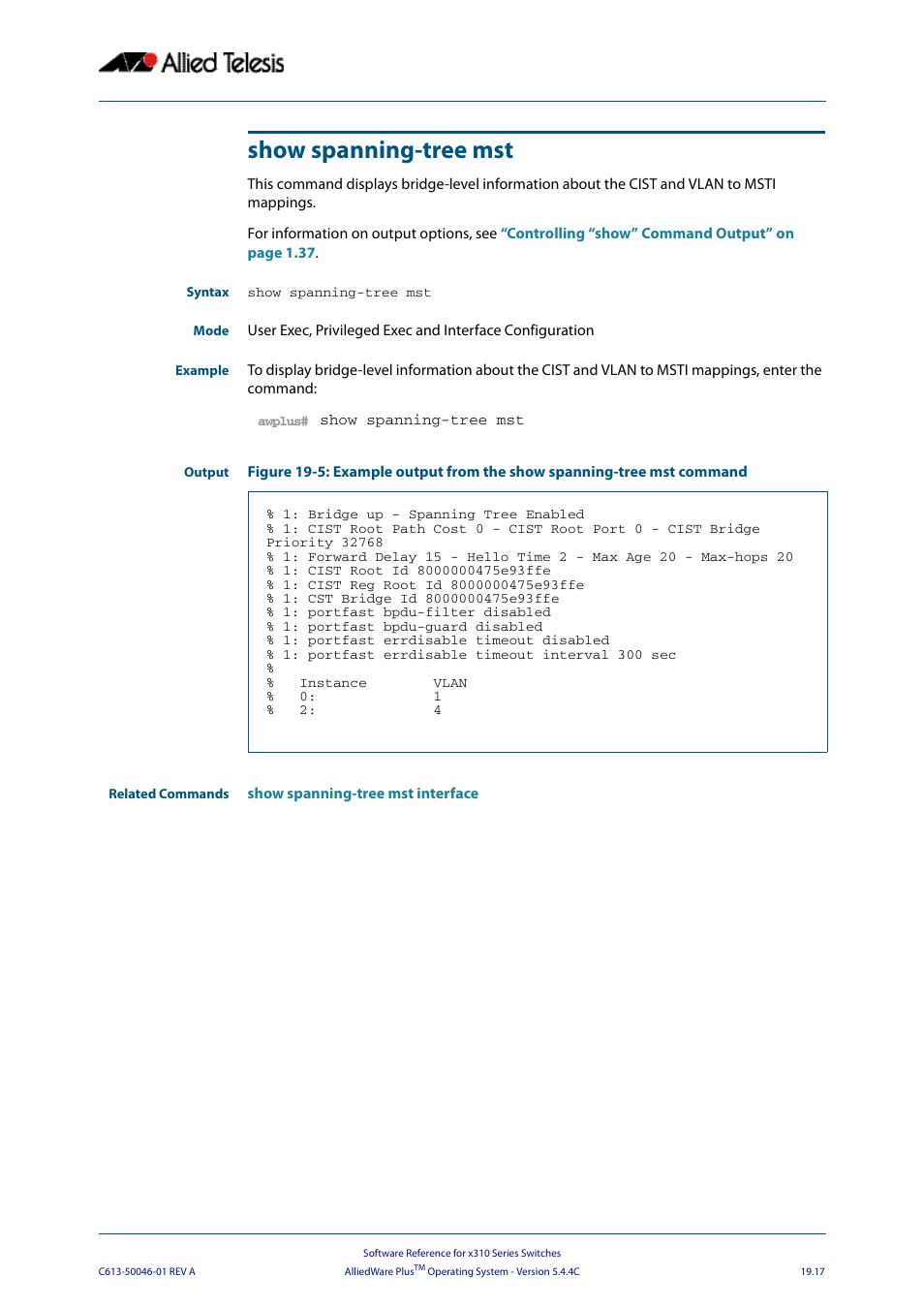 Show spanning-tree mst | Allied Telesis AlliedWare Plus Operating System Version 5.4.4C (x310-26FT,x310-26FP,x310-50FT,x310-50FP) User Manual | Page 507 / 2220