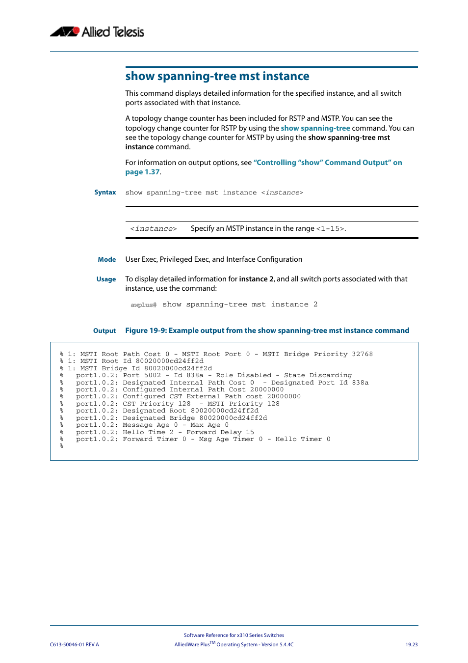 Show spanning-tree mst instance, Instance | Allied Telesis AlliedWare Plus Operating System Version 5.4.4C (x310-26FT,x310-26FP,x310-50FT,x310-50FP) User Manual | Page 513 / 2220