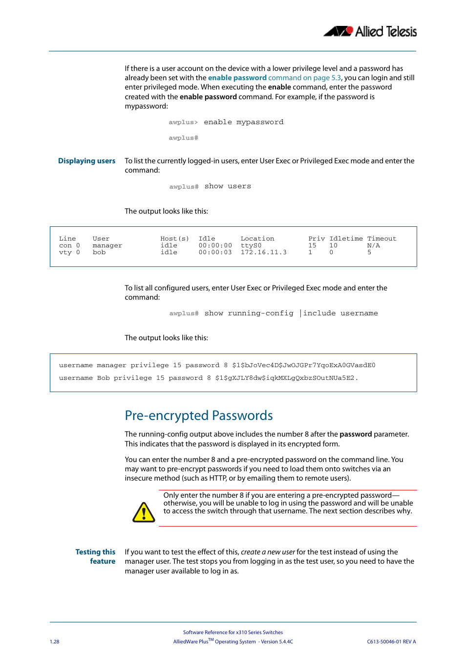 Pre-encrypted passwords | Allied Telesis AlliedWare Plus Operating System Version 5.4.4C (x310-26FT,x310-26FP,x310-50FT,x310-50FP) User Manual | Page 52 / 2220