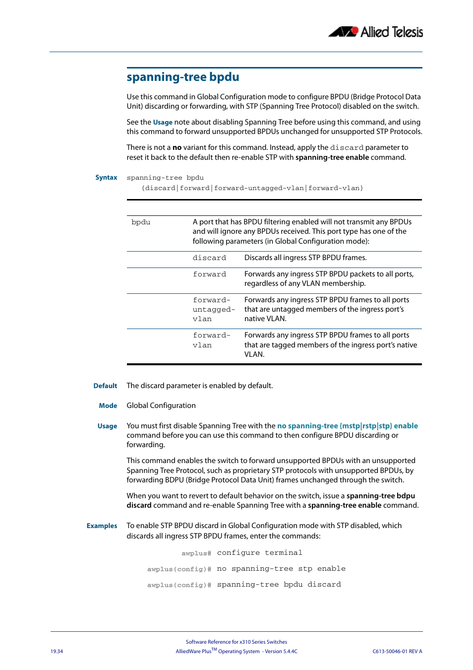 Spanning-tree bpdu | Allied Telesis AlliedWare Plus Operating System Version 5.4.4C (x310-26FT,x310-26FP,x310-50FT,x310-50FP) User Manual | Page 524 / 2220