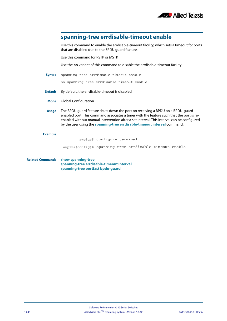 Spanning-tree errdisable-timeout enable, Spanning-tree errdisable-timeout, Enable | Allied Telesis AlliedWare Plus Operating System Version 5.4.4C (x310-26FT,x310-26FP,x310-50FT,x310-50FP) User Manual | Page 530 / 2220