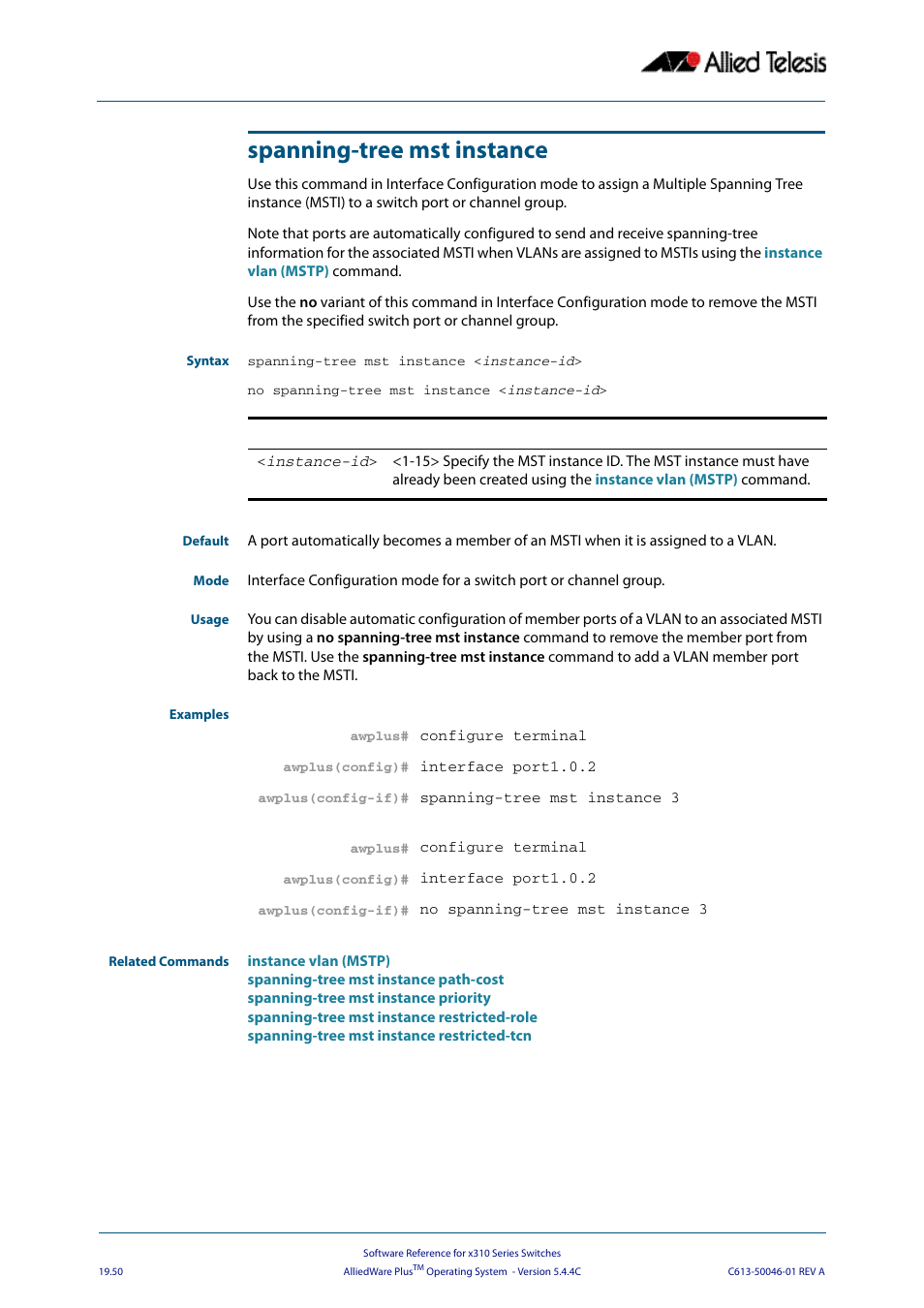 Spanning-tree mst instance | Allied Telesis AlliedWare Plus Operating System Version 5.4.4C (x310-26FT,x310-26FP,x310-50FT,x310-50FP) User Manual | Page 540 / 2220