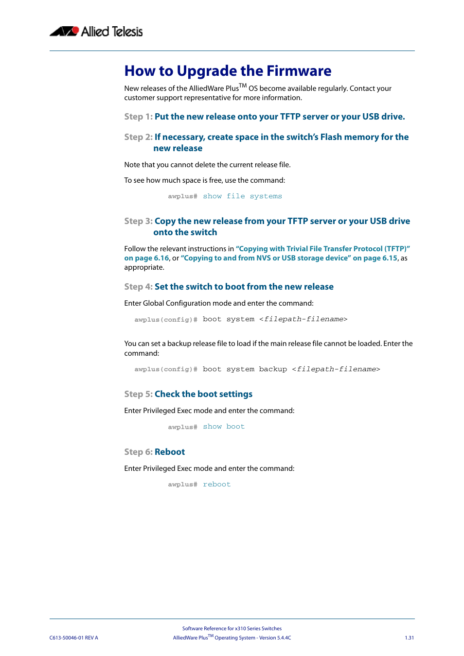 How to upgrade the firmware | Allied Telesis AlliedWare Plus Operating System Version 5.4.4C (x310-26FT,x310-26FP,x310-50FT,x310-50FP) User Manual | Page 55 / 2220