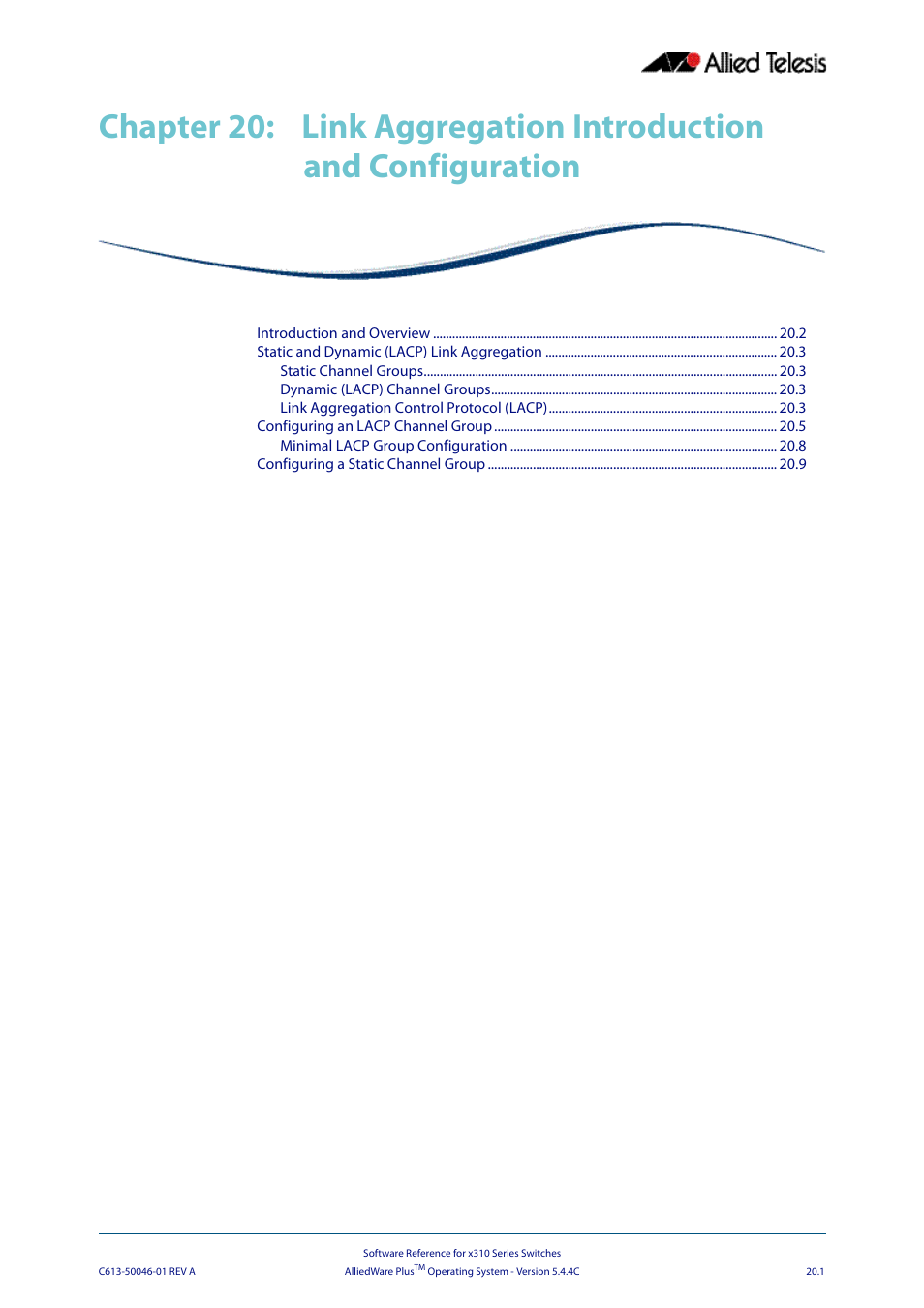 Chapter 20, Link aggregation introduction and configuration, Chapter 20 link aggregation introduction and | Configuration | Allied Telesis AlliedWare Plus Operating System Version 5.4.4C (x310-26FT,x310-26FP,x310-50FT,x310-50FP) User Manual | Page 557 / 2220
