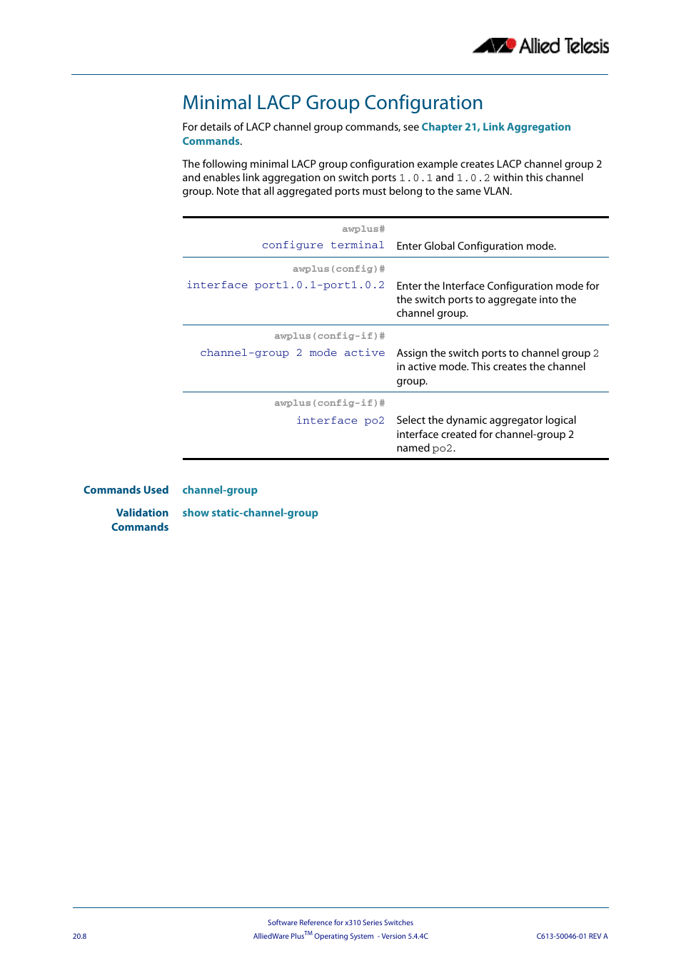 Minimal lacp group configuration, Minimal, Lacp group configuration | Allied Telesis AlliedWare Plus Operating System Version 5.4.4C (x310-26FT,x310-26FP,x310-50FT,x310-50FP) User Manual | Page 564 / 2220