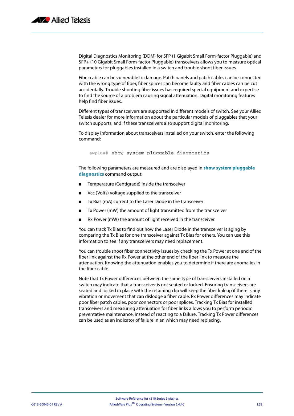 Trouble-shoot fiber and pluggable issues | Allied Telesis AlliedWare Plus Operating System Version 5.4.4C (x310-26FT,x310-26FP,x310-50FT,x310-50FP) User Manual | Page 57 / 2220