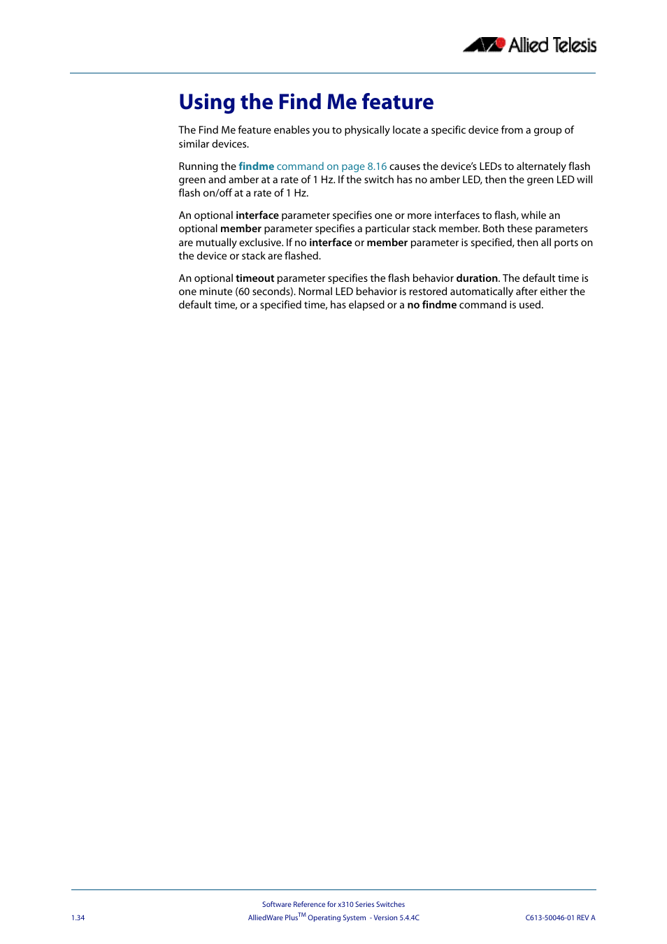 Using the find me feature | Allied Telesis AlliedWare Plus Operating System Version 5.4.4C (x310-26FT,x310-26FP,x310-50FT,x310-50FP) User Manual | Page 58 / 2220