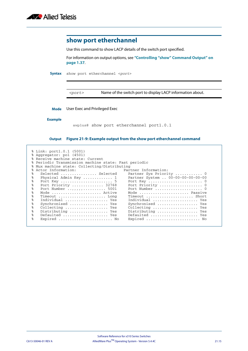 Show port etherchannel | Allied Telesis AlliedWare Plus Operating System Version 5.4.4C (x310-26FT,x310-26FP,x310-50FT,x310-50FP) User Manual | Page 581 / 2220