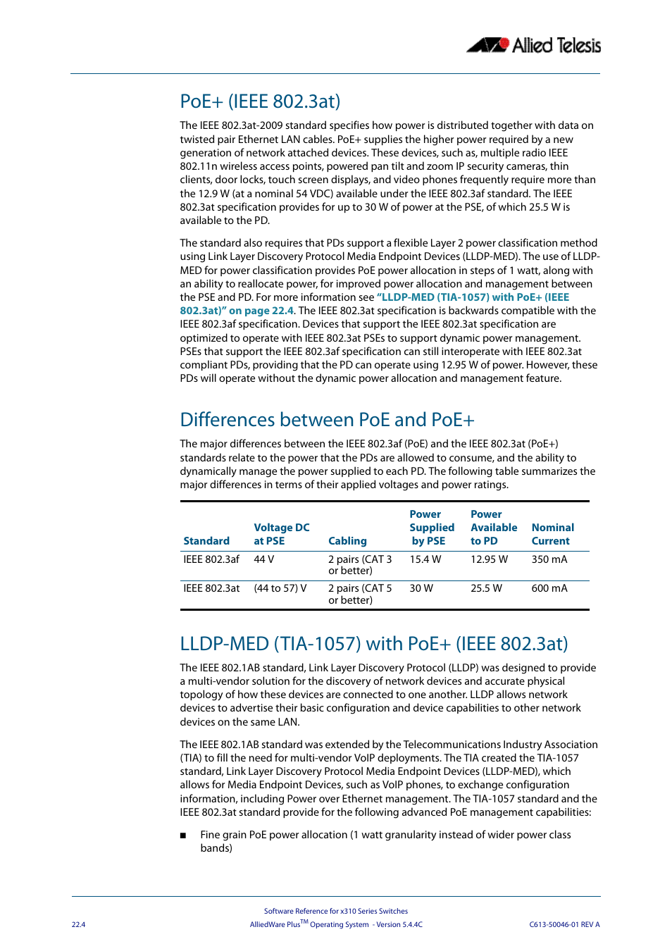 Poe+ (ieee 802.3at), Differences between poe and poe, Lldp-med (tia-1057) with poe+ (ieee 802.3at) | Poe+ (ieee 802.3at)” on | Allied Telesis AlliedWare Plus Operating System Version 5.4.4C (x310-26FT,x310-26FP,x310-50FT,x310-50FP) User Manual | Page 588 / 2220