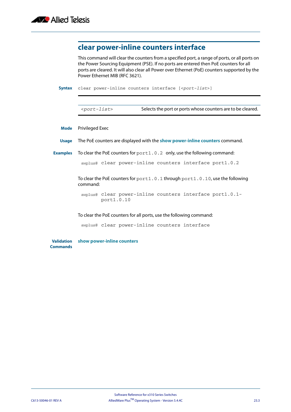 Clear power-inline counters interface | Allied Telesis AlliedWare Plus Operating System Version 5.4.4C (x310-26FT,x310-26FP,x310-50FT,x310-50FP) User Manual | Page 601 / 2220