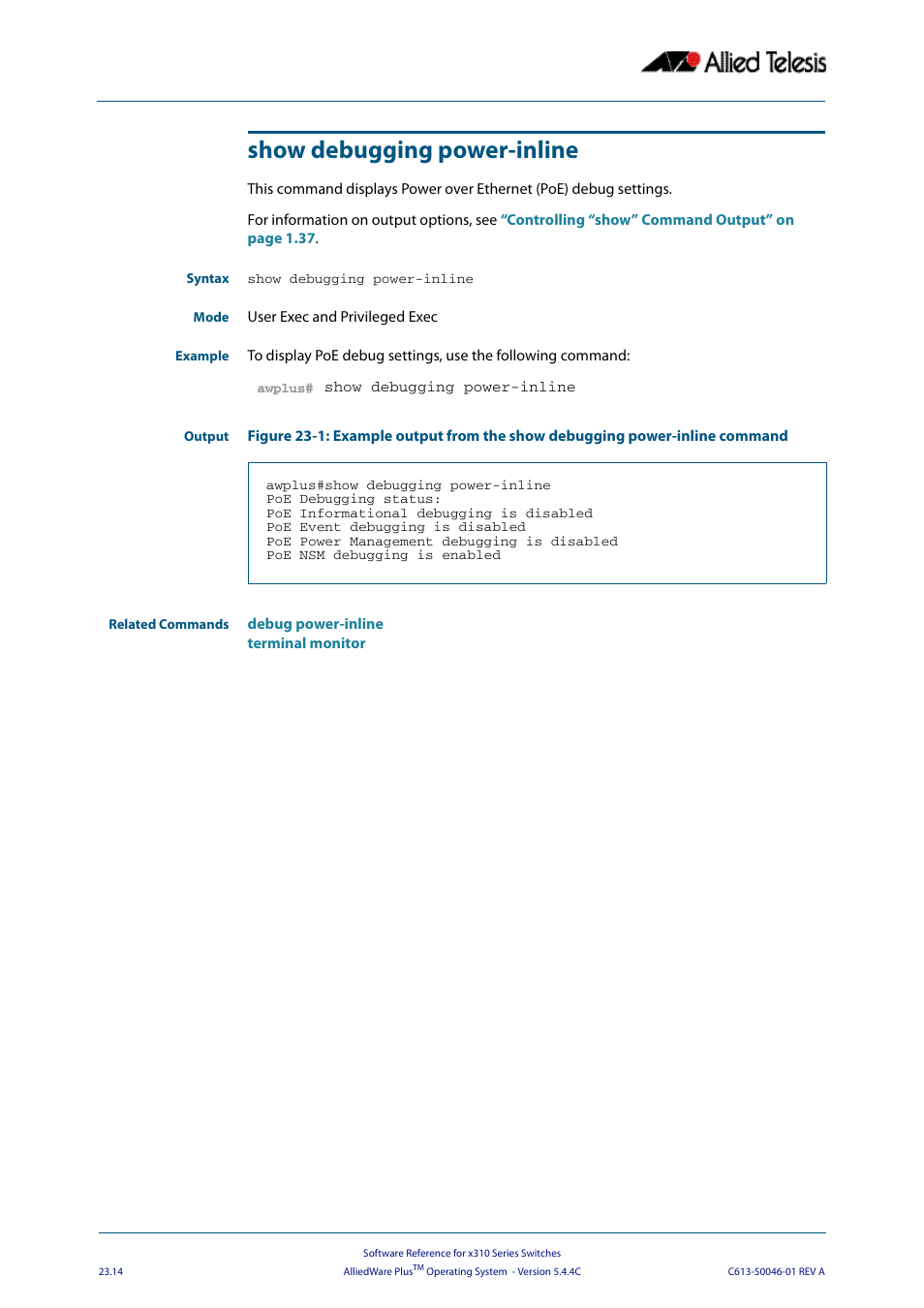 Show debugging power-inline | Allied Telesis AlliedWare Plus Operating System Version 5.4.4C (x310-26FT,x310-26FP,x310-50FT,x310-50FP) User Manual | Page 612 / 2220